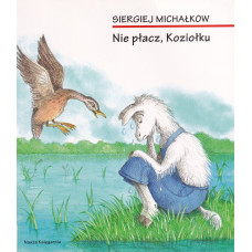 Nie płacz, Koziołku